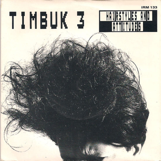 Timbuk 3 — Hairstyles and Attitudes cover artwork