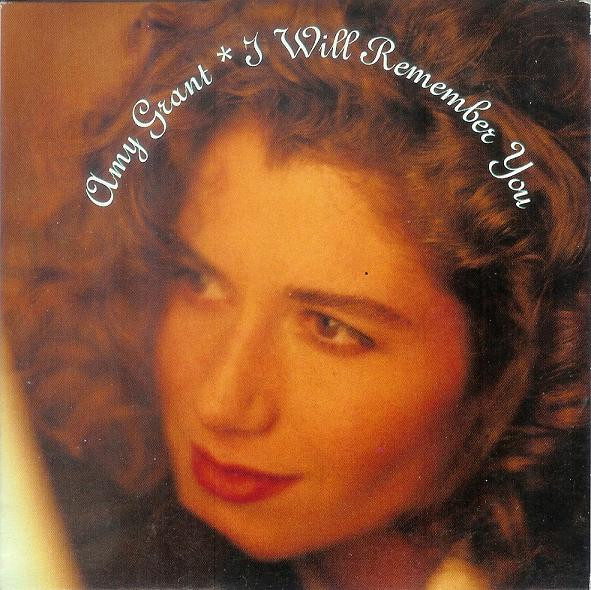 Amy Grant I Will Remember You cover artwork