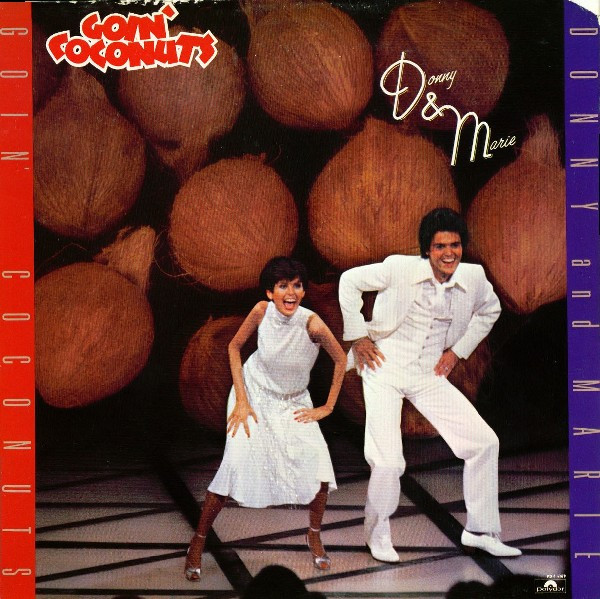 Donny and Marie Osmond Goin&#039; Coconuts cover artwork