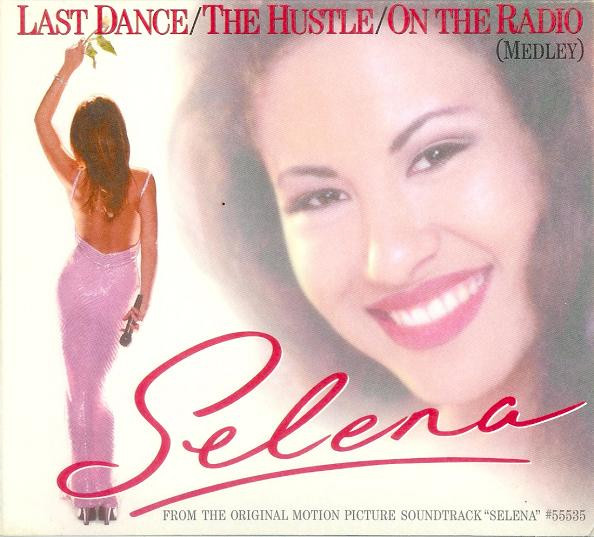Selena — Last Dance/The Hustle/On The Radio (Medley) cover artwork
