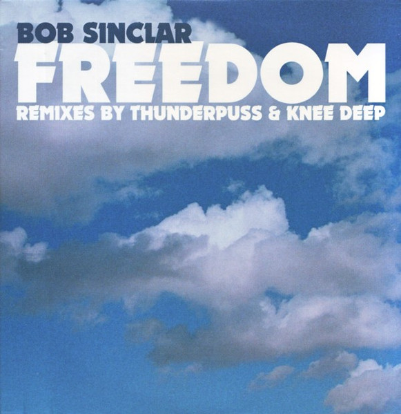 Bob Sinclar — Freedom (Thunderpuss Remix) cover artwork