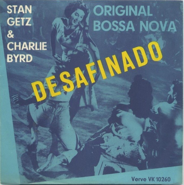 Stan Getz & Charlie Byrd — Desafinado cover artwork