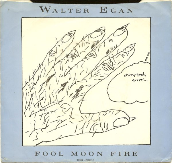Walter Egan — Fool Moon Fire cover artwork