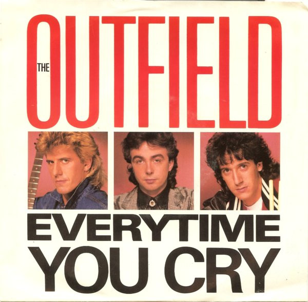 The Outfield Everytime You Cry cover artwork
