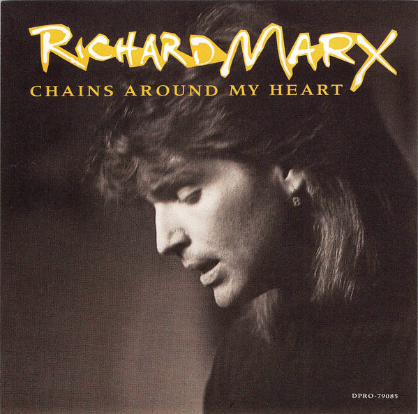 Richard Marx — Chains Around My Heart cover artwork