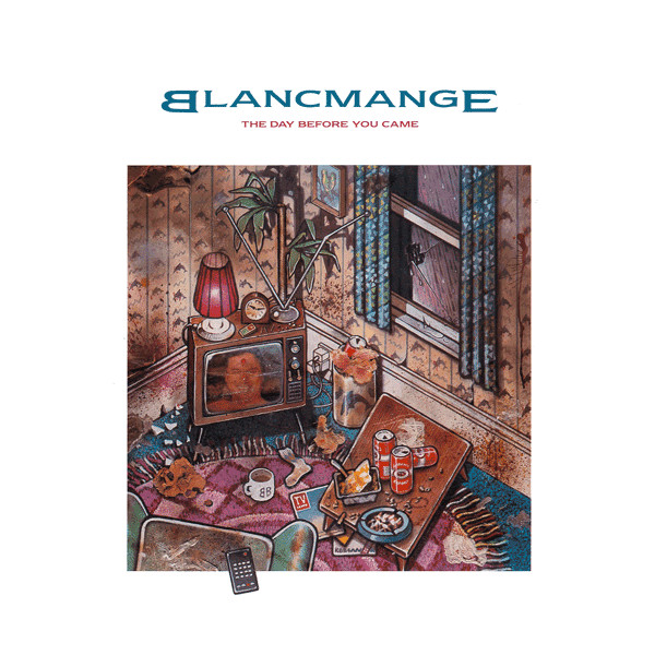 Blancmange — The Day Before You Came cover artwork