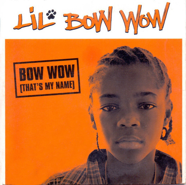 Lil&#039; Bow Wow — Bow Wow (That&#039;s My Name) cover artwork