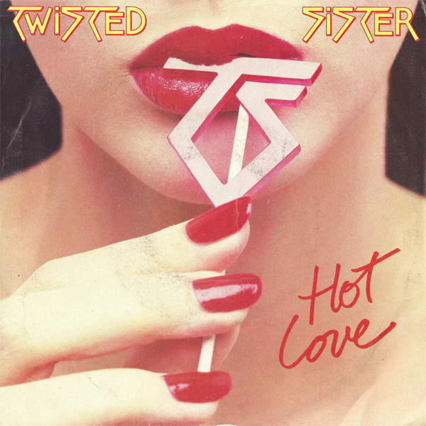 Twisted Sister — Hot Love cover artwork