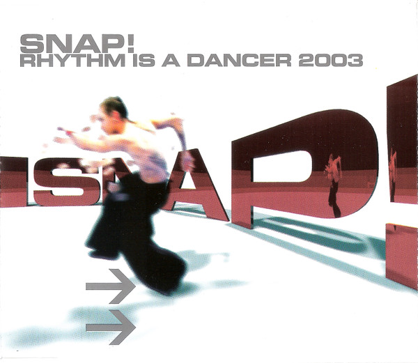Snap! — Rhythm Is a Dancer 2003 cover artwork