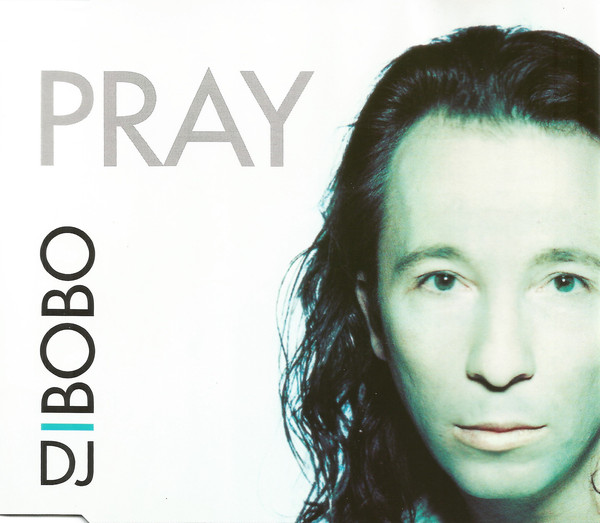 DJ Bobo — Pray cover artwork