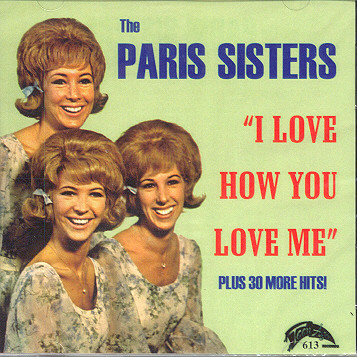 The Paris Sisters I Love How You Love Me cover artwork