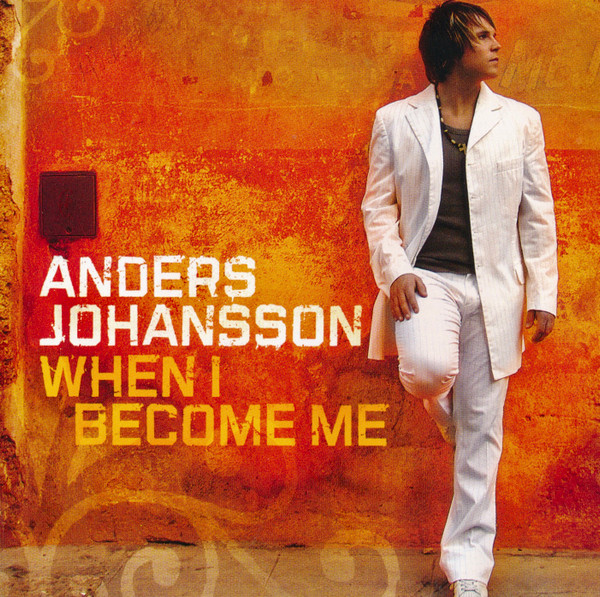 Anders Johansson When I Become Me cover artwork