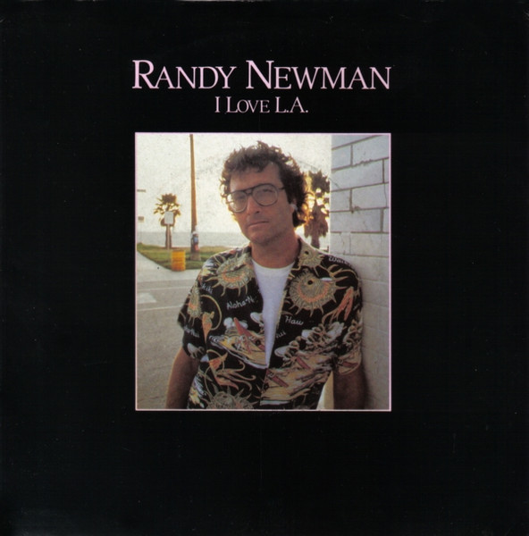 Randy Newman — I Love L.A. cover artwork