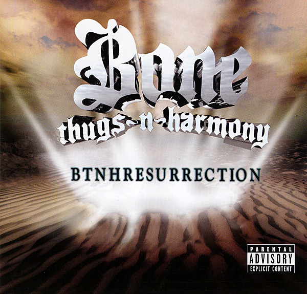 Bone Thugs-n-Harmony BTNHRessurection cover artwork
