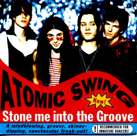 Atomic Swing — Stone Me Into the Groove cover artwork