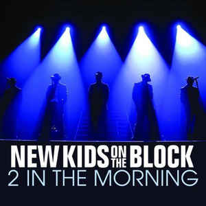 New Kids on the Block 2 In The Morning cover artwork
