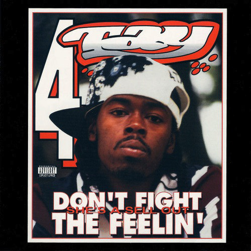 Rappin 4-Tay Don&#039;t Fight The Feelin&#039; cover artwork