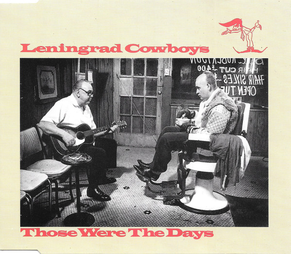 Leningrad Cowboys Those Were The Days cover artwork