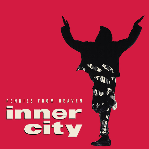 Inner City — Pennies From Heaven cover artwork