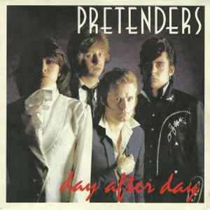 The Pretenders — Day After Day cover artwork