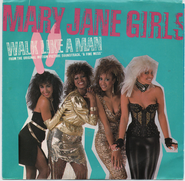 Mary Jane Girls — Walk Like a Man cover artwork