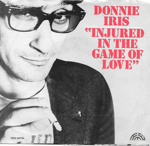 Donnie Iris — Injured in the Game of Love cover artwork