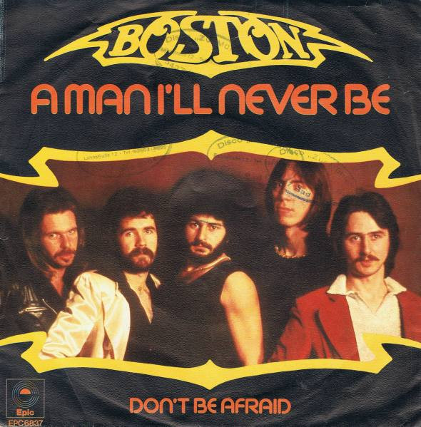 Boston A Man I&#039;ll Never Be cover artwork