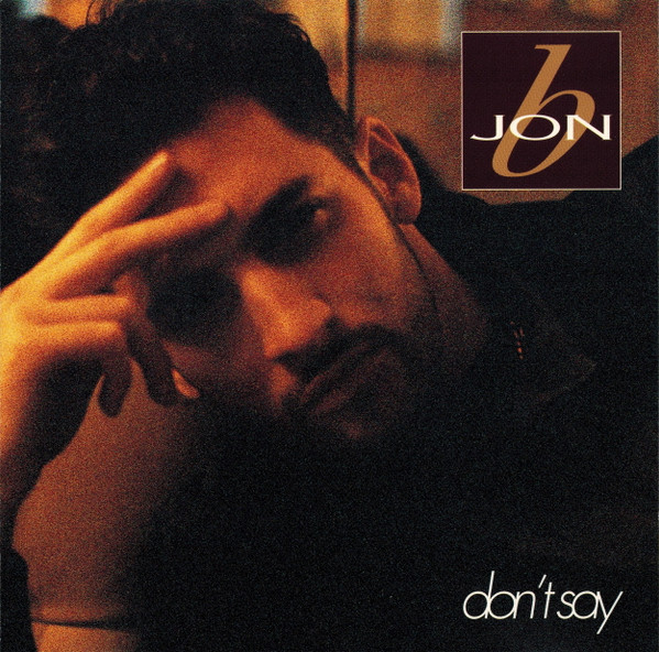 Jon B. — Don&#039;t Say cover artwork