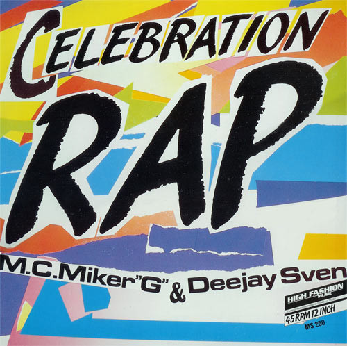 M.C. Miker &#039;G&#039; &amp; Deejay Sven — Celebration Rap cover artwork