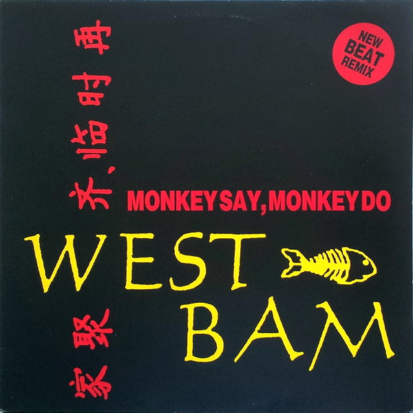 Westbam — Monkey Say, Monkey Do cover artwork
