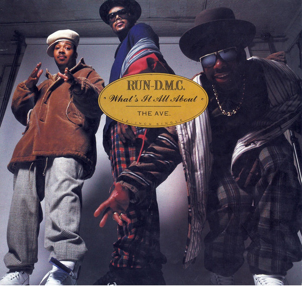 Run-D.M.C. — What It&#039;s All About cover artwork