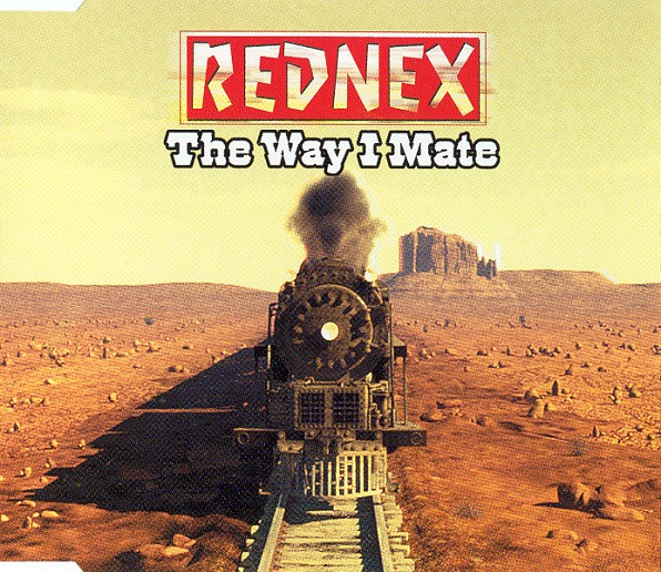 Rednex — The Way I Mate cover artwork