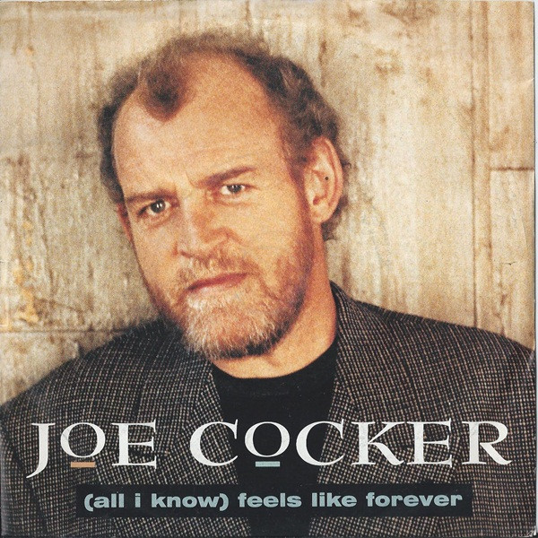 Joe Cocker — (All I Know) Feels Like Forever cover artwork