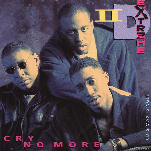 II D Extreme — Cry No More cover artwork