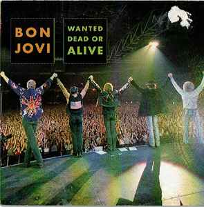 Bon Jovi — Wanted Dead or Alive (Live) cover artwork