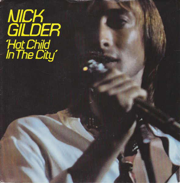 Nick Gilder — Hot Child in the City cover artwork