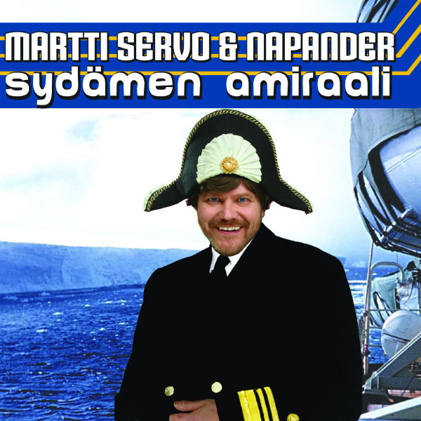 Martti Servo &amp; Napander Sydämen amiraali cover artwork