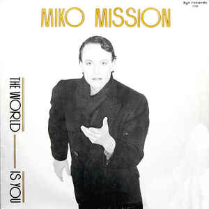 MIKO MISSION — The world is you cover artwork