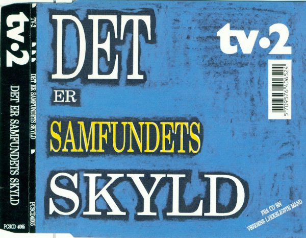 TV-2 — Det er samfundets skyld cover artwork