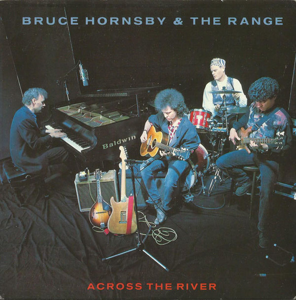 Bruce Hornsby &amp; The Range Across the River cover artwork