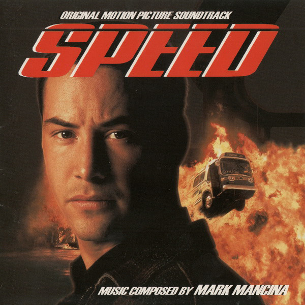 Mark Mancina — Speed (Original Motion Picture Soundtrack) cover artwork