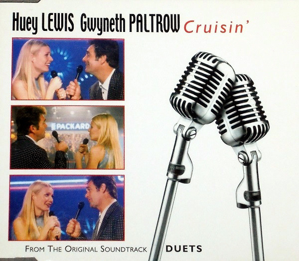 Gwyneth Paltrow & Huey Lewis Cruisin&#039; cover artwork