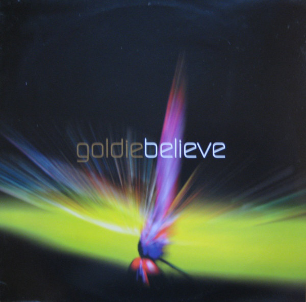 Goldie — Believe cover artwork