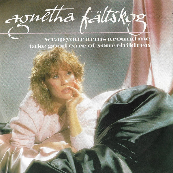 Agnetha Fältskog — Wrap Your Arms Around Me cover artwork