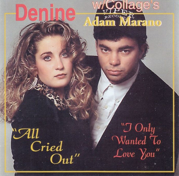 Denine featuring Collage — All Cried Out cover artwork