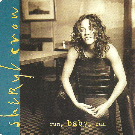 Sheryl Crow Run, Baby, Run cover artwork