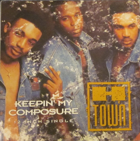 H-Town — Keepin&#039; My Composure cover artwork