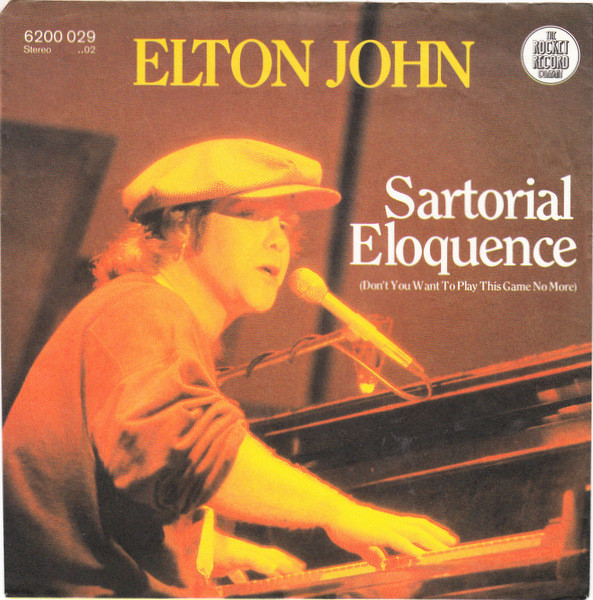 Elton John — Sartorial Eloquence (Don&#039;t You Want To Play This Game No More) cover artwork