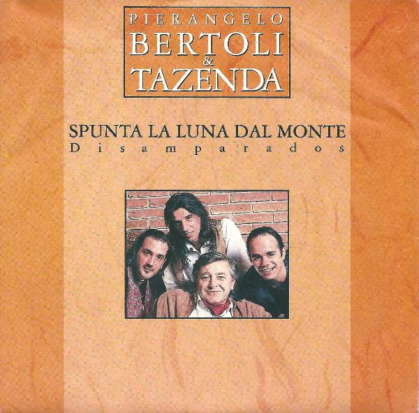 Pierangelo Bertoli & Tazenda Spunta La Luna Dal Monte cover artwork