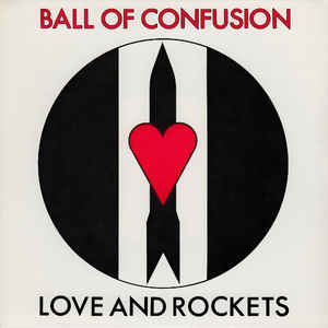 Love and Rockets — Ball of Confusion cover artwork